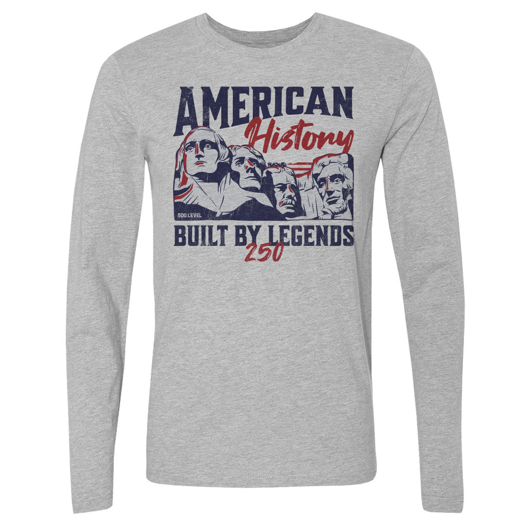 Adult Long Sleeve Tee USA America 250 Years Built By Legends