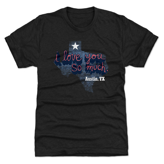 Austin Texas I Love You So Much WHT