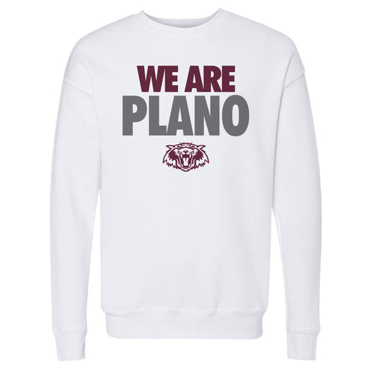 Adult Sweatshirt We Are Plano